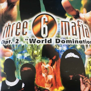 Three 6 Mafia - Chpt. 2: World Domination - Artists Three 6 Mafia Genre Hip-Hop, Reissue Release Date 24 Feb 2023 Cat No. GET51326LP Format 2 x 12