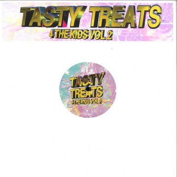 Various - Tasty Treats 4 The Kids Vol 2 - Artists Various Genre Jungle, Breakbeat, Ghettotech Release Date 1 Jan 2020 Cat No. KIDZ002 Format 12
