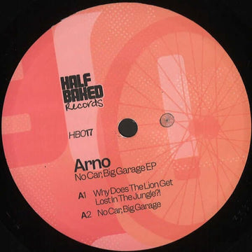 Arno - No Car Big Garage EP (Vinyl) - Half Baked are back with a new record from Pressure Traxx main man Arno. On this particular record the minimal tastemaker is indulging his love of hip hop and rave culture, artfully distilling rowdy elements into a fu Vinly Record