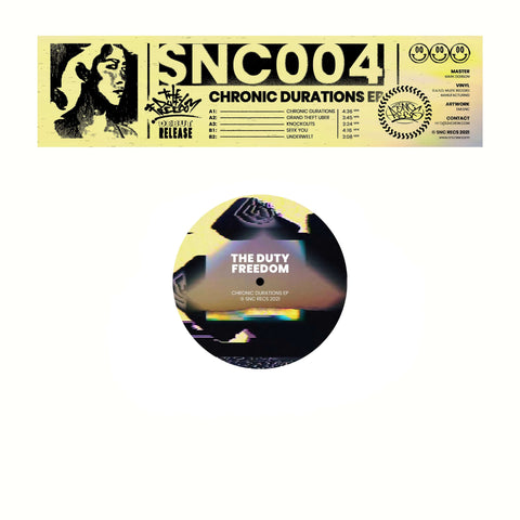The Duty Freedom - Chronic Durations - Artists The Duty Freedom Genre Breakbeat, Jungle, Acid Release Date 1 Jan 2021 Cat No. SNC004 Format 12" Vinyl - SNC Records - SNC Records - SNC Records - SNC Records - Vinyl Record