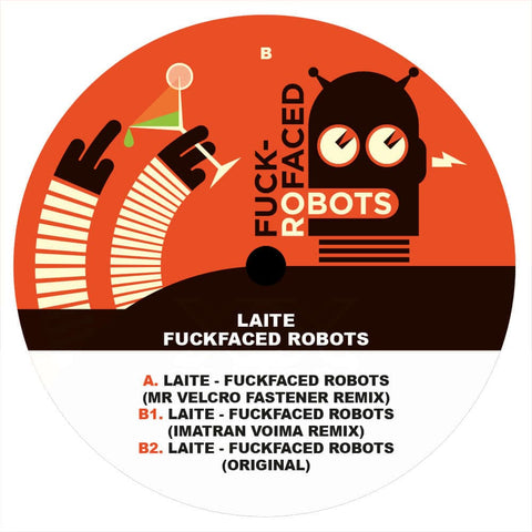 Laite - Fuckfaced Robots - Laite - Fuckfaced Robots - X0X Records is back with another dope electro release and this time it’s something really special with remixes by Mr Velcro Fastener and Imatran Voima! - X0X Records - X0X Records - X0X Records - X0X R - Vinyl Record