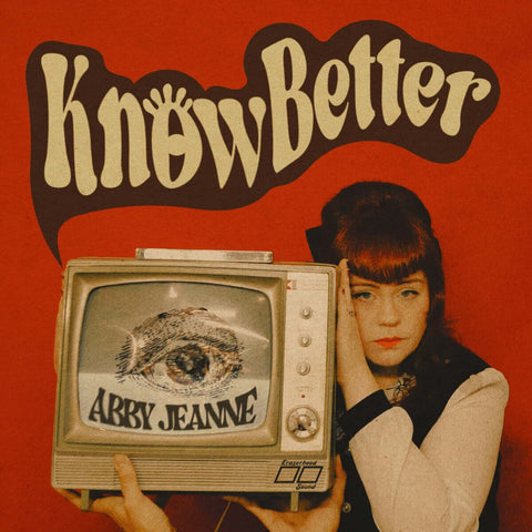 Abby Jeanne - Know Better - Artists Abby Jeanne Genre Soul Release Date 28 Apr 2023 Cat No. EHS110 Format 7" Vinyl - Eraserhood Sound - Eraserhood Sound - Eraserhood Sound - Eraserhood Sound - Vinyl Record
