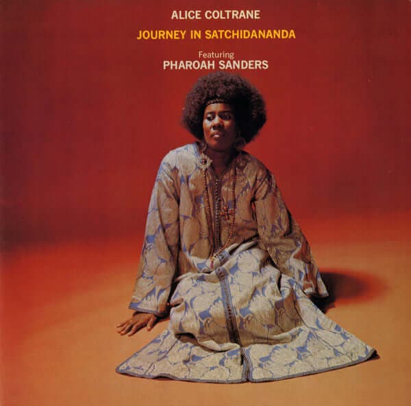 Alice Coltrane - Journey in Satchidananda Vinyl