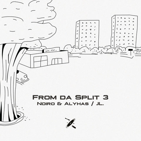 Alyhas & Noiro, JL. - From Da Split 3 Vinyl - Vinyl Record