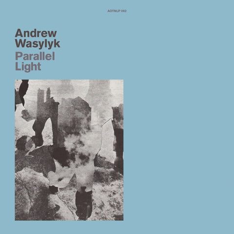 Andrew Wasylyk - Parallel Light Vinyl - Vinyl Record
