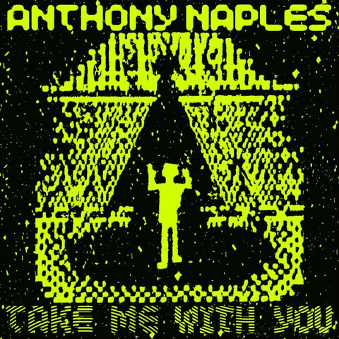 Anthony Naples - Take Me With You Vinyl - Vinyl Record