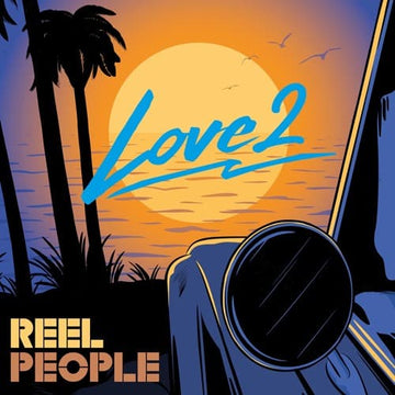 Reel People - Love 2 - Artists Reel People Genre Neo Soul, Nu-Disco Release Date 24 Mar 2023 Cat No. RPMLP008 Format 12