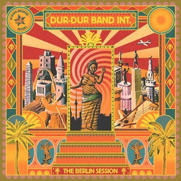 Dur Dur Band Int - The Berlin Session - Artists Dur Dur Band Int Genre African, Folk, Funk, Soul Release Date 3 Mar 2023 Cat No. OH036LP Format 12