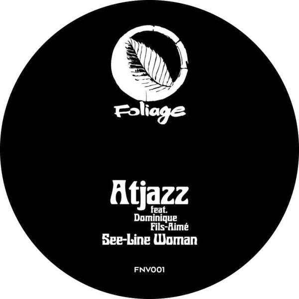 Atjazz Ft. Dominique Fils - Aimé - See - Line Woman Vinyl