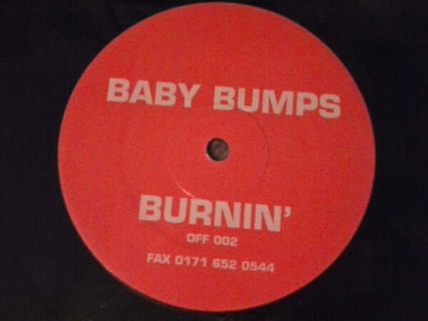 Baby Bumps - Burnin' (Remixes) Vinyl - Vinyl Record