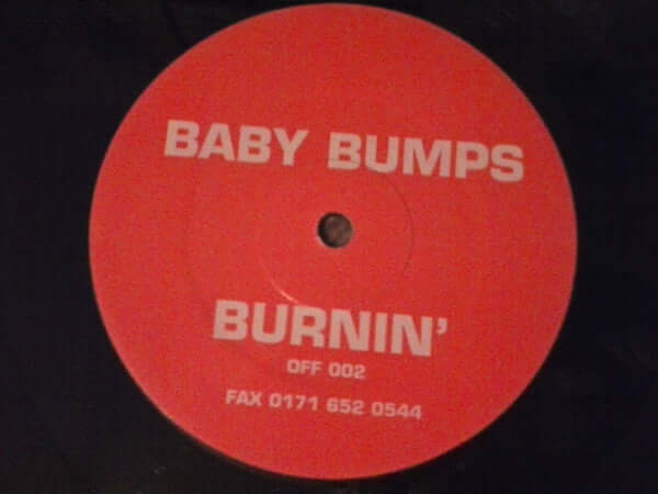 Baby Bumps - Burnin' (Remixes) Vinyl