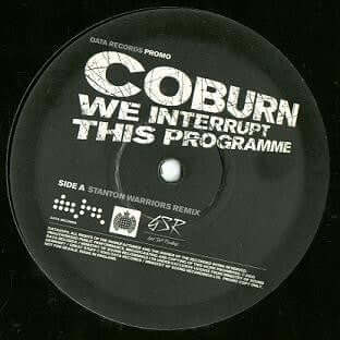 Coburn - We Interrupt This Programme (Stanton Warriors Remix) Vinyl