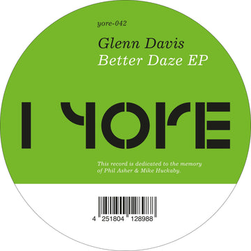 Glenn Davis - Better Daze - Artists Glenn Davis Genre Deep House Release Date 28 Oct 2022 Cat No. YRE-042 Format 12