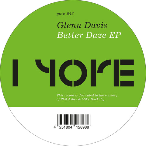 Glenn Davis - Better Daze - Artists Glenn Davis Genre Deep House Release Date 28 Oct 2022 Cat No. YRE-042 Format 12" Vinyl - Yore - Yore - Yore - Yore - Vinyl Record