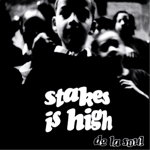 De La Soul - Stakes Is High Vinyl