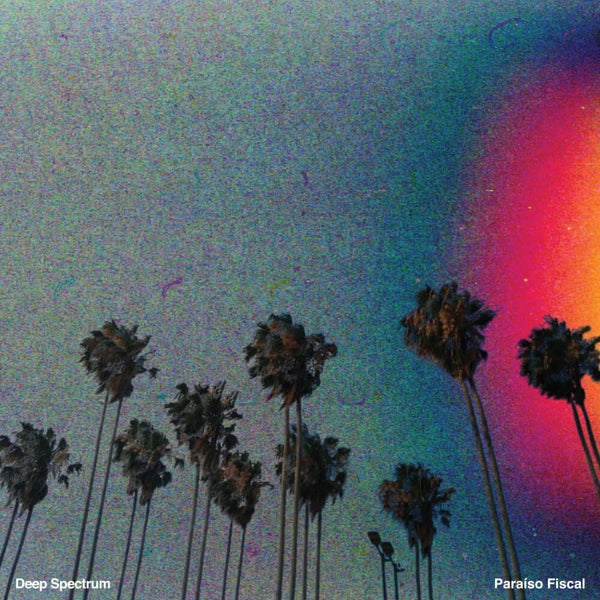 Deep Spectrum - Paraiso Fiscal Vinyl