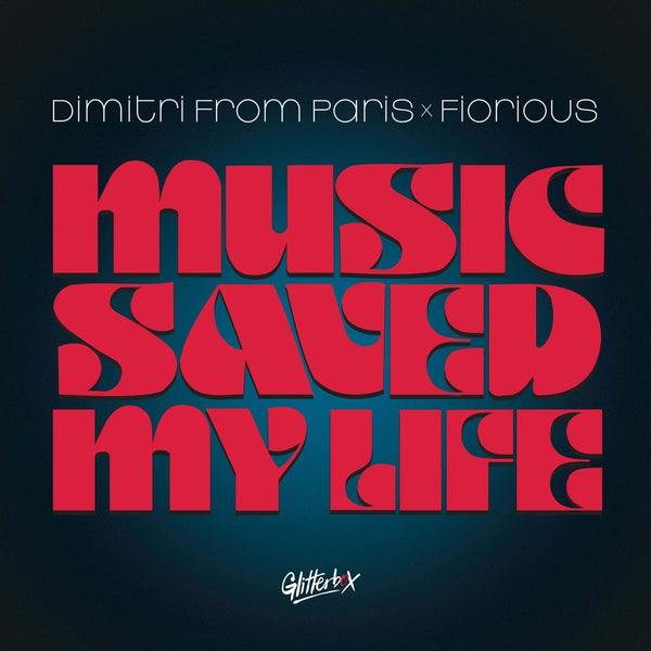 Dimitri From Paris x Fiorious - Music Saved My Life Vinyl