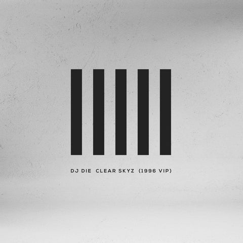 DJ Die - Clear Skyz (1996 VIP) Vinyl - Vinyl Record