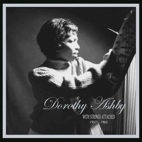 Dorothy Ashby - With Strings Attached Vinyl