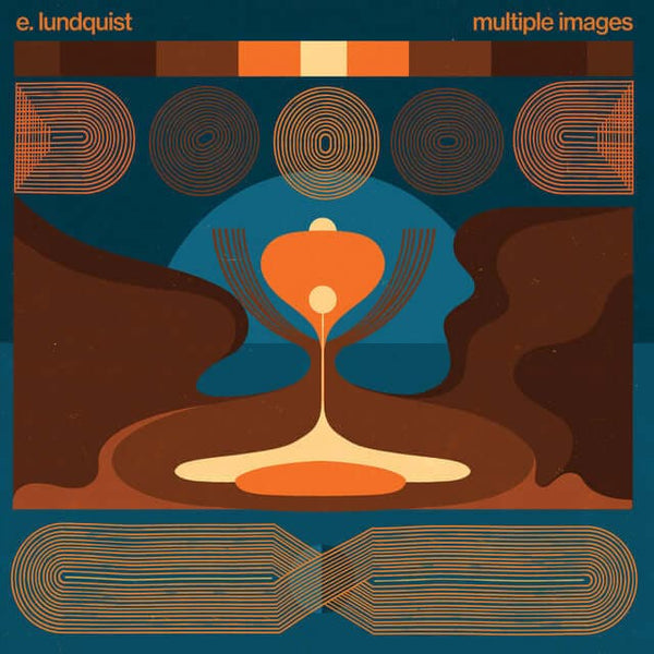 E. Lundquist - Multiple Images Vinyl