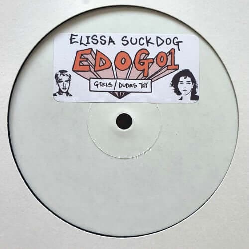 Elissa Suckdog - EDOG01 Vinyl