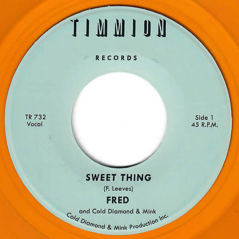 Fred and Cold Diamond & Mink - Sweet Thing / My Baby's Outta Sight (Amen!) Vinyl - Vinyl Record