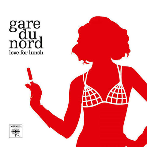 Gare Du Nord - Love For Lunch Vinyl - Vinyl Record