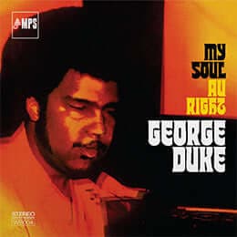 George Duke - My Soul 7" Vinyl