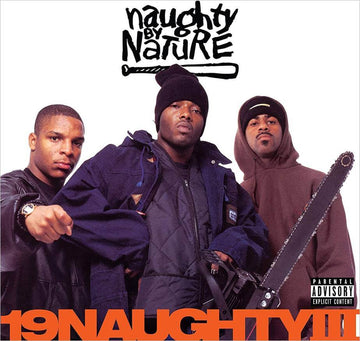 Naughty By Nature - 19NaughtyIII - Artists Naughty By Nature Genre Hip-Hop, Reissue Release Date 24 Feb 2023 Cat No. TB52721 Format 2 x 12