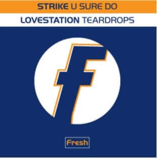 Strike / Lovestation - U Sure Do / Teardrops - Artists Strike / Lovestation Genre House, UK Garage, Reissue Release Date 5 May 2023 Cat No. DEMSING005 Format 12