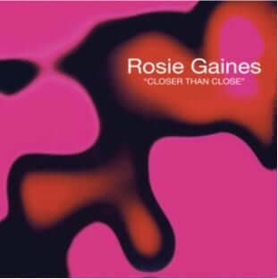 Rosie Gaines - Close Than Close - Artists Rosie Gaines Genre Garage House, UK Garage Release Date 5 May 2023 Cat No. DEMSING001 Format 12