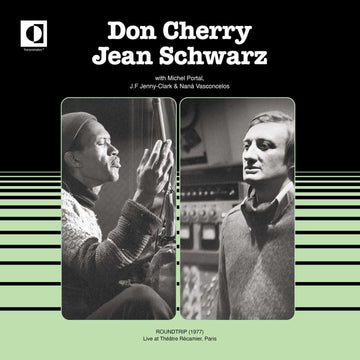 Don Cherry & Jean Schwarz - Roundtrip - Live at Théatre Récamier - Paris (1977) - Artists Don Cherry Jean Schwarz Genre Jazz, Spiritual, Electronic Release Date 27 Jan 2023 Cat No. TRS26 Format 12