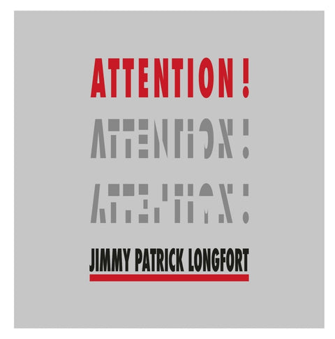 Jimmy Patrick Longfort - 'Attention!' Vinyl Vinyl - Vinyl Record