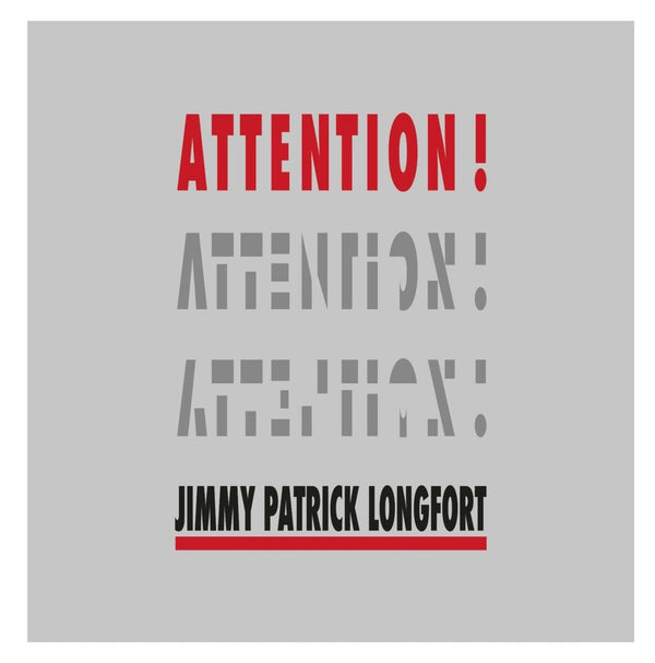 Jimmy Patrick Longfort - 'Attention!' Vinyl Vinyl