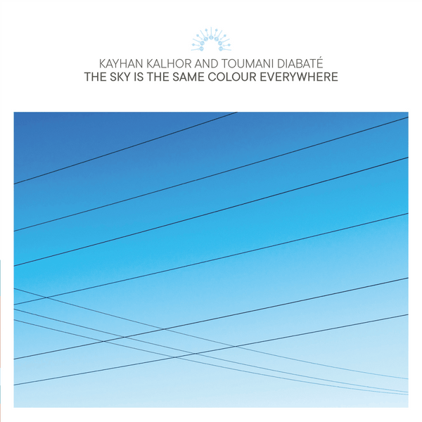 Kayhan Kalhor and Toumani Diabate - The Sky Is the Same Colour Everywhere Vinyl