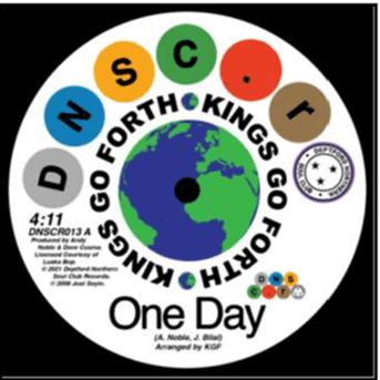 Kings Go Forth & Willie Tee - One Day / First Taste Of Hurt 7" Vinyl