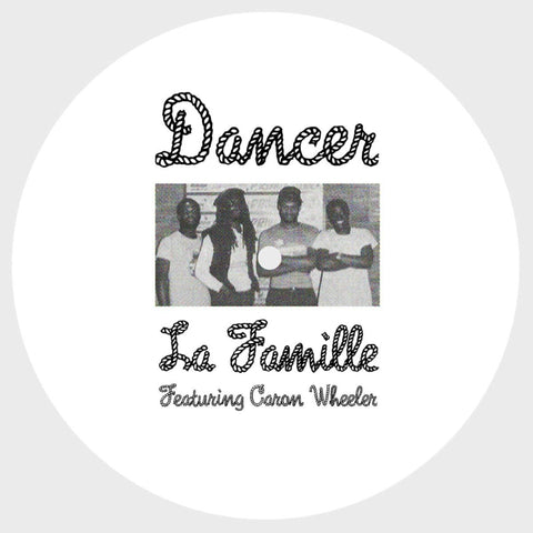 La Famille & Caron Wheeler - Dancer Vinyl - Vinyl Record