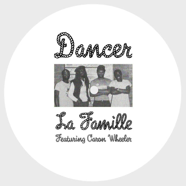 La Famille & Caron Wheeler - Dancer Vinyl