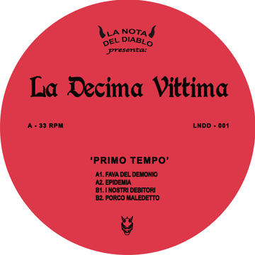 La Decima Vittima - Primo Tempo - La Decima Vittima - Primo Tempo (Vinyl) - The firstEP fromBelin Based DJ Quest’s LabelLA NOTA DEL DIABLO. Vinyl, 12
