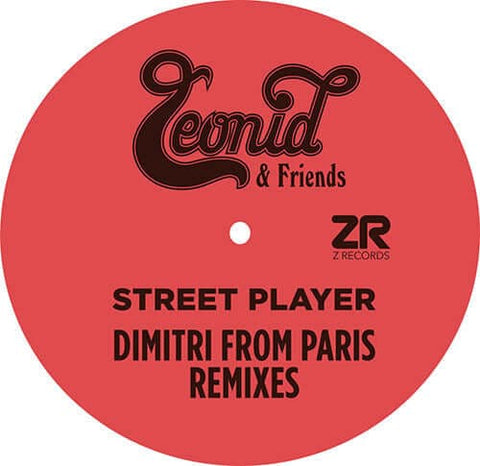 Leonid & Friends - Street Player (Dimitri From Paris Remixes) Vinyl - Vinyl Record