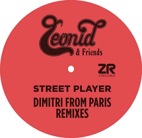 Leonid & Friends - Street Player (Dimitri From Paris Remixes) Vinyl