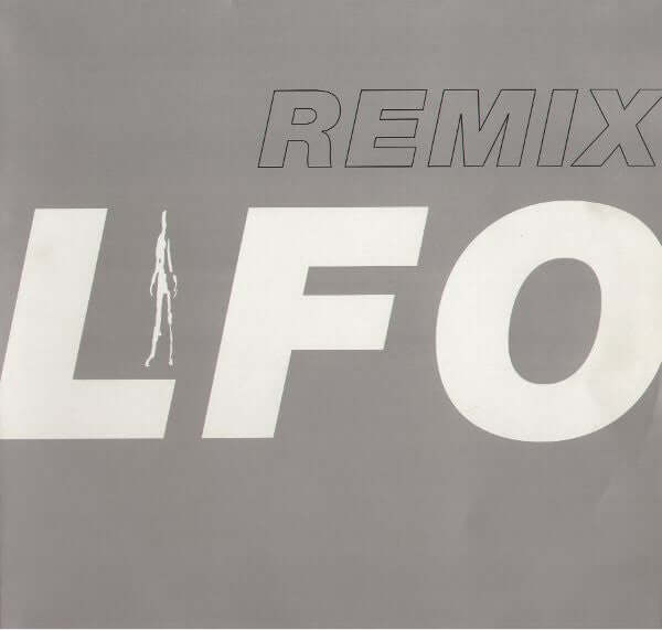 LFO - LFO Remix Vinyl