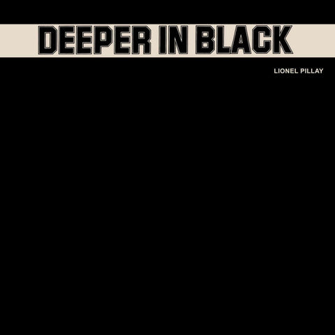 Lionel Pillay - Deeper in Black Vinyl - Vinyl Record