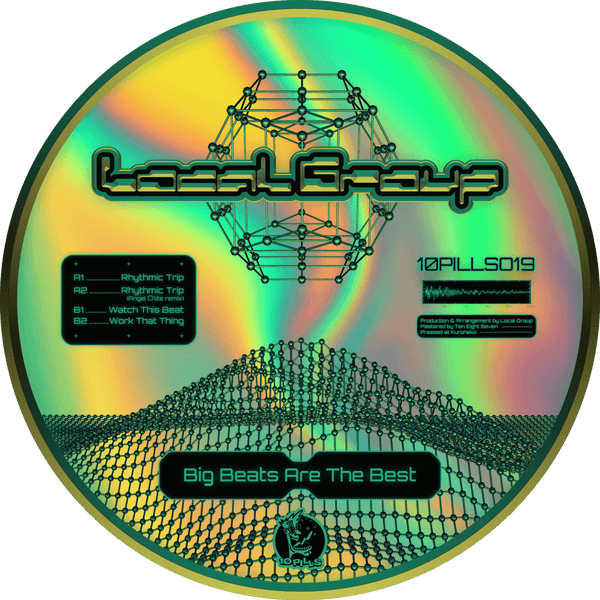 Local Group - Big Beats Are The Best Vinyl