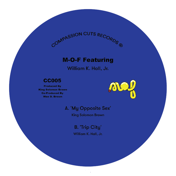 M - O - F Featuring William K. Hall - My Opposite Sex / Trip City Vinyl