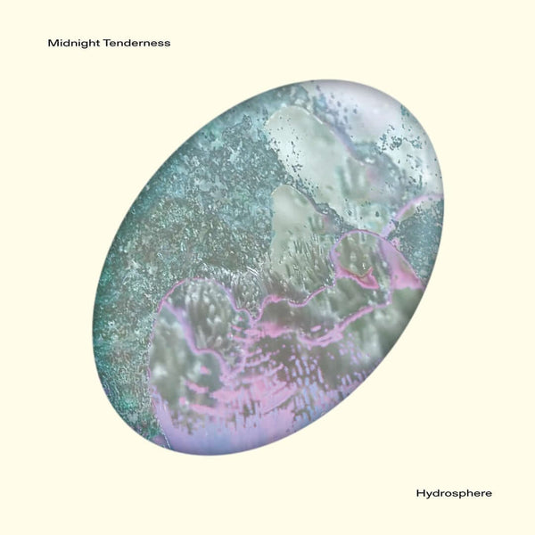 Midnight Tenderness - Hydrosphere Vinyl