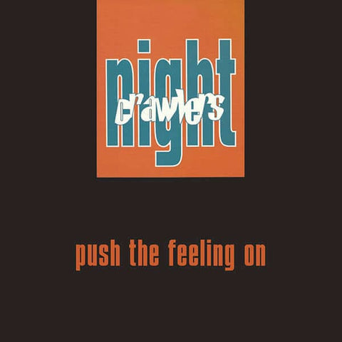 Nightcrawlers - Push The Feeling On Vinyl - Vinyl Record