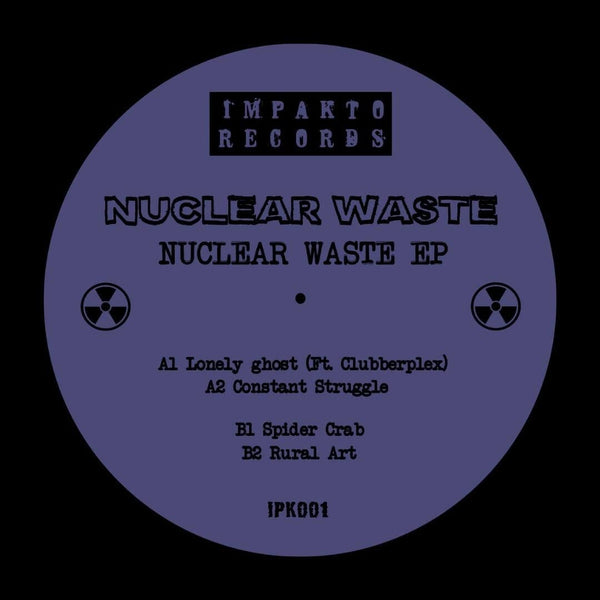 Nuclear Waste - Nuclear Waste Vinyl