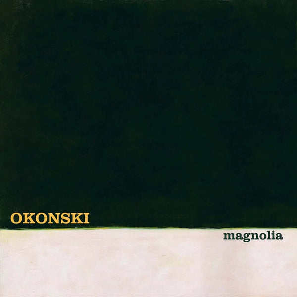 Okonski - Magnolia Vinyl