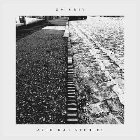 Om Unit - Acid Dub Studies Vinyl - Vinyl Record
